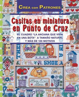 Serie Punto de Cruz nº 4. CASITAS EN MINIATURA EN PUNTO DE CRUZ | 9788495873873 | Kooler, Donna | Librería Castillón - Comprar libros online Aragón, Barbastro