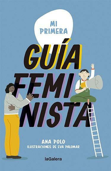 Mi primera guía feminista | 9788424671662 | Polo, Ana | Librería Castillón - Comprar libros online Aragón, Barbastro
