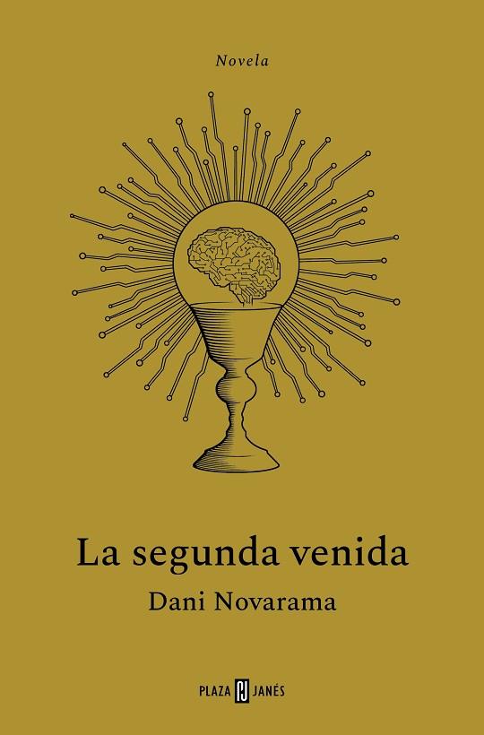 La segunda venida | 9788401034145 | Dani Novarama | Librería Castillón - Comprar libros online Aragón, Barbastro