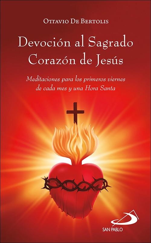 Devoción al Sagrado Corazón de Jesús | 9788428571425 | De Bertolis, Ottavio | Librería Castillón - Comprar libros online Aragón, Barbastro