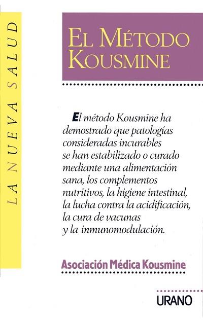 METODO KOUSMINE, EL | 9788479530150 | ASOCIACION MEDICA KOUSMINE | Librería Castillón - Comprar libros online Aragón, Barbastro