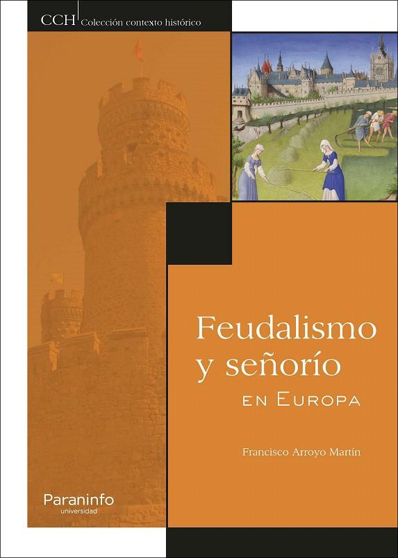 Feudalismo y señorío en Europa | 9788428338349 | ARROYO MARTÍN, FRANCISCO | Librería Castillón - Comprar libros online Aragón, Barbastro