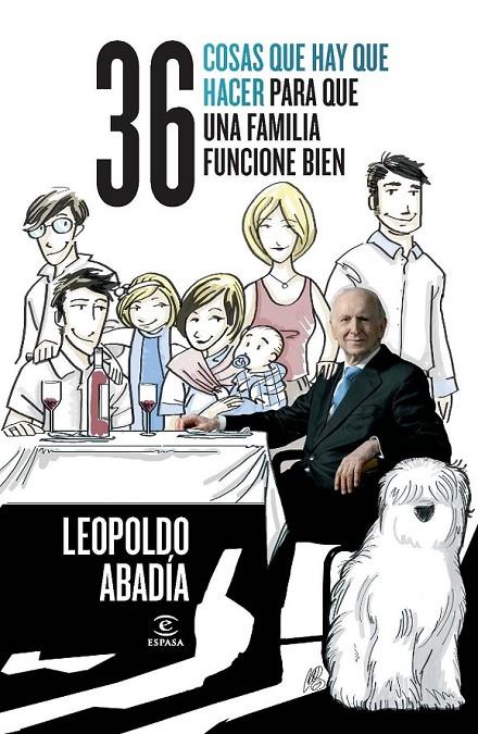 36 COSAS QUE HAY QUE HACER PARA QUE UNA FAMILIA FUNCIONE BIEN | 9788467037234 | ABADÍA, LEOPOLDO | Librería Castillón - Comprar libros online Aragón, Barbastro