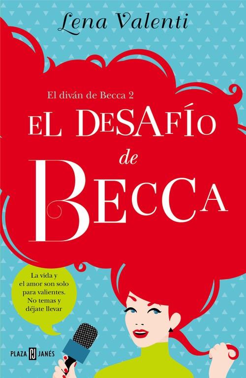 El desafío de Becca (El diván de Becca 2) | 9788401015557 | VALENTI, LENA | Librería Castillón - Comprar libros online Aragón, Barbastro