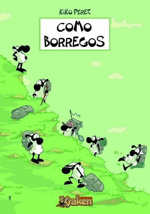 COMO BORREGOS | 9788492534210 | PEREZ, KIKO | Librería Castillón - Comprar libros online Aragón, Barbastro