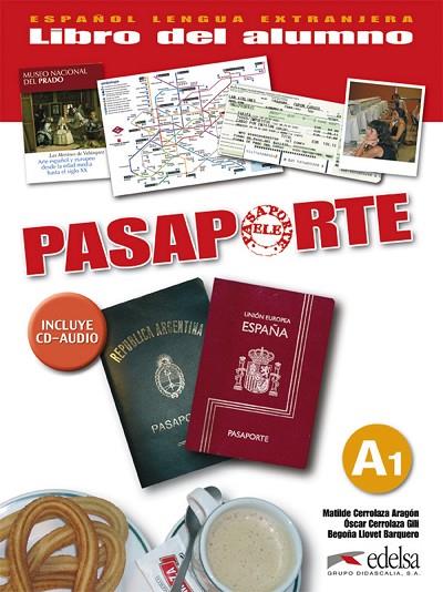 Pasaporte 1 (A1) - libro del alumno  + CD audio | 9788477113935 | Llovet Barquero, Begoña / Cerrolaza Aragón, Matilde / Cerrolaza Gili, Óscar | Librería Castillón - Comprar libros online Aragón, Barbastro