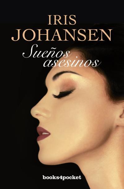 Sueños asesinos | 9788415870142 | Johansen, Iris | Librería Castillón - Comprar libros online Aragón, Barbastro