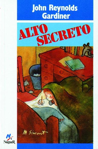 Alto secreto | 9788427933965 | Gardiner, John Reynolds | Librería Castillón - Comprar libros online Aragón, Barbastro