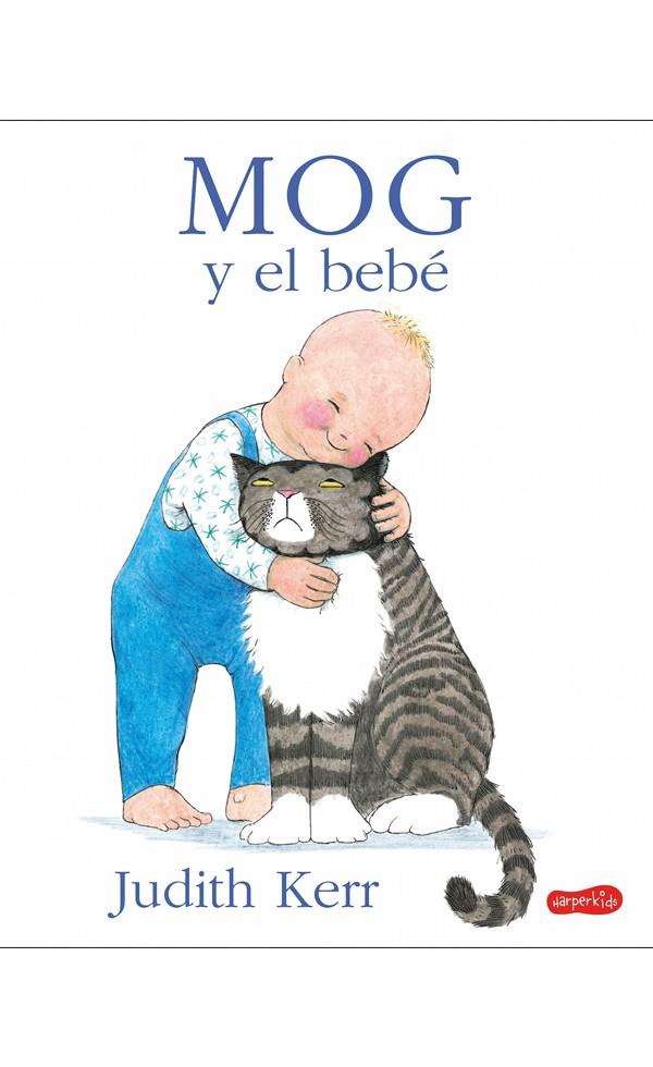 Mog y el bebé | 9788417222451 | Kerr, Judith | Librería Castillón - Comprar libros online Aragón, Barbastro