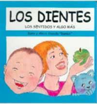 DIENTES, LOS  - LOS SENTIDOS Y ALGO MAS | 9788427264182 | CASADO, DAMI Y ALICIA | Librería Castillón - Comprar libros online Aragón, Barbastro