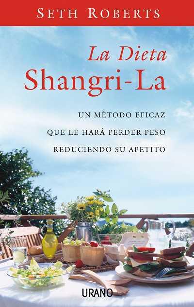 DIETA SHANGRI-LA, LA | 9788479536428 | ROBERTS, SETH | Librería Castillón - Comprar libros online Aragón, Barbastro