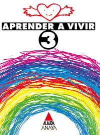 3EP APRENDER A VIVIR 3 : ETICA | 9788420765556 | ESPESO DIEZ, MARIA BELEN ... [ET AL.] | Librería Castillón - Comprar libros online Aragón, Barbastro