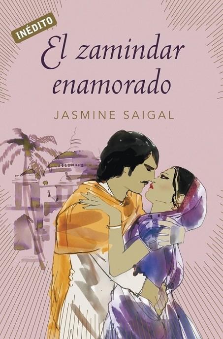 ZAMINDAR ENAMORADO, EL | 9788499088921 | SAIGAL, JASMINE | Librería Castillón - Comprar libros online Aragón, Barbastro