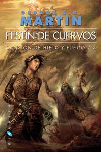 FESTIN DE CUERVOS - CANCION DE HIELO Y FUEGO 4 BOLSILLO | 9788496208223 | MARTIN, GEORGE R.R. | Librería Castillón - Comprar libros online Aragón, Barbastro