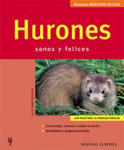 HURONES SANOS Y FELICES (MASCOTAS EN CASA) | 9788425515392 | BARTUSCHEK, LUTZ | Librería Castillón - Comprar libros online Aragón, Barbastro