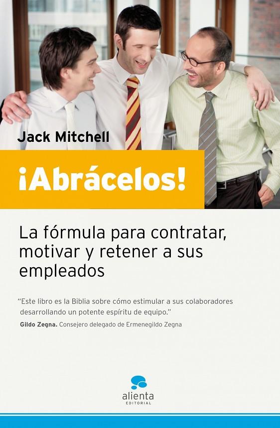 ABRACELOS : FORMULA PARA CONTRATAR MOTIVAR RETENER EMPLEADOS | 9788493582777 | MITCHELL, JACK | Librería Castillón - Comprar libros online Aragón, Barbastro