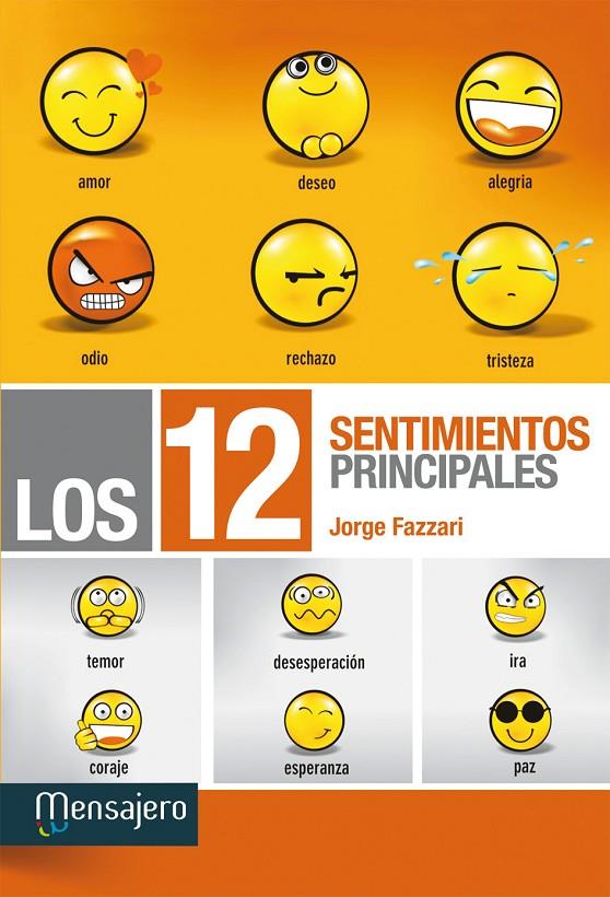 12 sentimientos princìpales, Los | 9788427133273 | Natalio Fazzari, Jorge | Librería Castillón - Comprar libros online Aragón, Barbastro