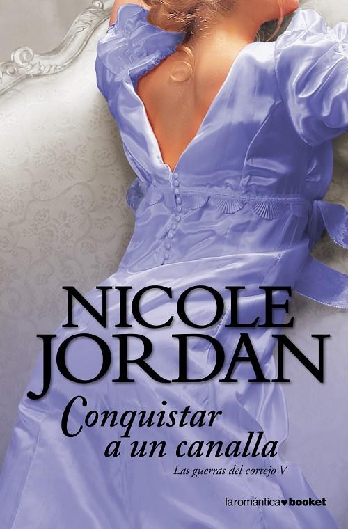 Conquistar a un canalla | 9788408004301 | Jordan, Nicole | Librería Castillón - Comprar libros online Aragón, Barbastro