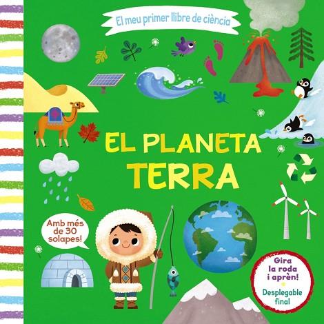 El meu primer llibre de ciència. El planeta Terra | 9788413490021 | AA.VV | Librería Castillón - Comprar libros online Aragón, Barbastro