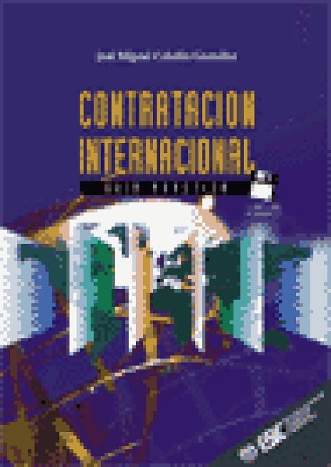 CONTRATACION INTERNACIONAL | 9788473562171 | CABELLO GONZALEZ, JOSE MIGUEL | Librería Castillón - Comprar libros online Aragón, Barbastro