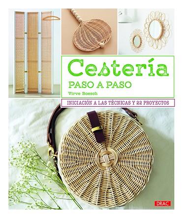 Cestería paso a paso | 9788498746303 | Boesch, Virve | Librería Castillón - Comprar libros online Aragón, Barbastro