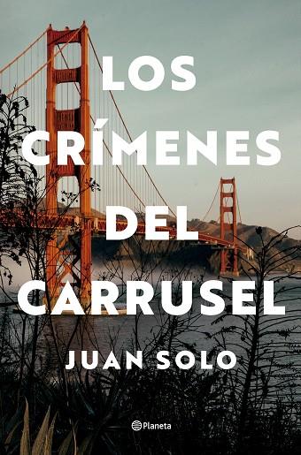 Los crímenes del carrusel | 9788408292739 | Solo, Juan | Librería Castillón - Comprar libros online Aragón, Barbastro