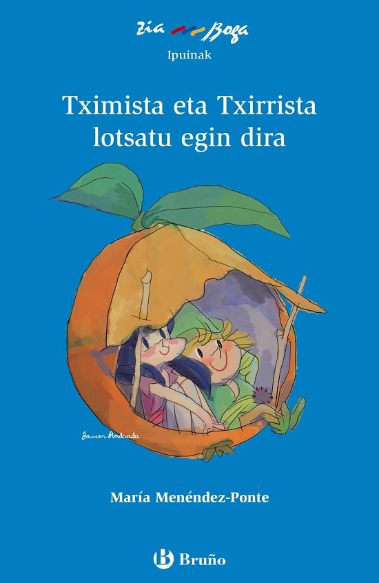 Tximista eta Txirrista lotsatu egin dira | 9788469623114 | Menéndez-Ponte, María | Librería Castillón - Comprar libros online Aragón, Barbastro