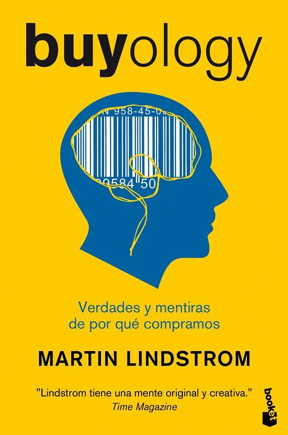 Buyology | 9788498751727 | Lindstrom, Martin | Librería Castillón - Comprar libros online Aragón, Barbastro