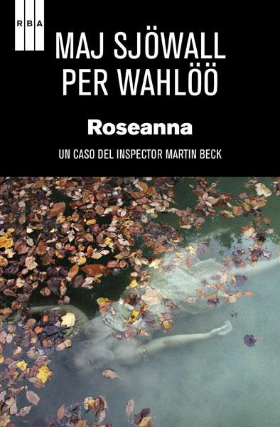 ROSEANNA | 9788498673869 | SJOWALL, MAJ; WAHLOO, PER | Librería Castillón - Comprar libros online Aragón, Barbastro