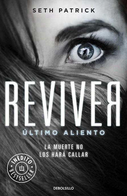 Reviver. Último aliento | 9788490328767 | SETH, PATRICK | Librería Castillón - Comprar libros online Aragón, Barbastro