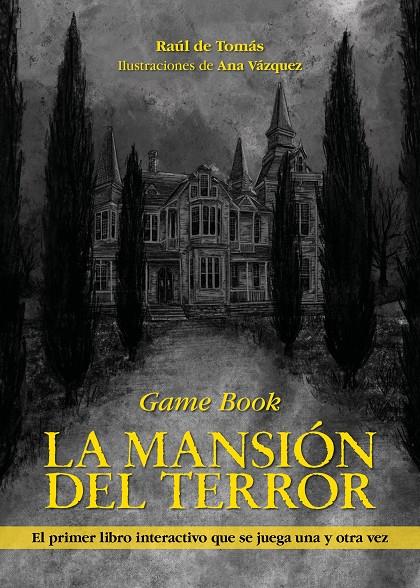 La mansión del terror | 9788418260186 | Tomás, Raúl de ; Vázquez, Ana | Librería Castillón - Comprar libros online Aragón, Barbastro