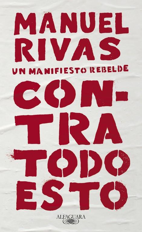 Contra todo esto | 9788420431857 | Manuel Rivas | Librería Castillón - Comprar libros online Aragón, Barbastro