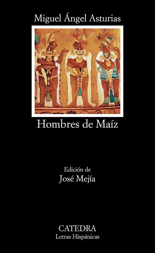 Hombres de Maíz - LH | 9788437632544 | Asturias, Miguel Ángel | Librería Castillón - Comprar libros online Aragón, Barbastro