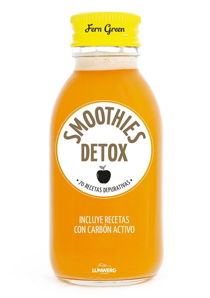 Smoothies detox | 9788416890248 | Green, Fern | Librería Castillón - Comprar libros online Aragón, Barbastro