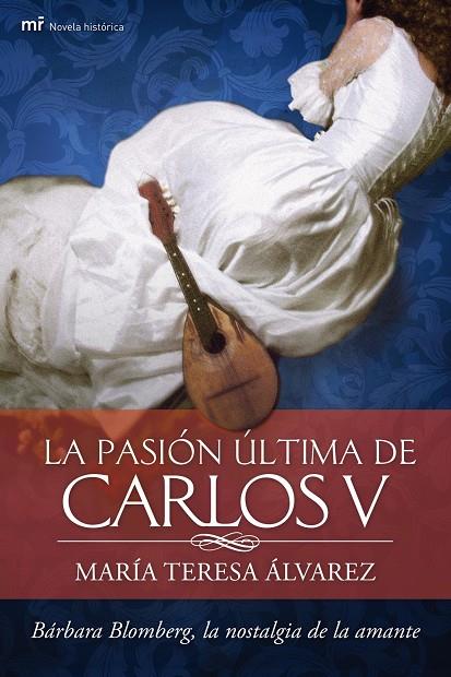 La pasión última de Carlos V | 9788427037748 | Álvarez, María Teresa | Librería Castillón - Comprar libros online Aragón, Barbastro