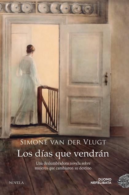 Los días que vendrán | 9788419004895 | van der Vlugt, Simone | Librería Castillón - Comprar libros online Aragón, Barbastro