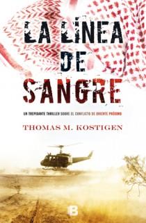 LINEA DE SANGRE, LA | 9788466647311 | KOSTIGEN, THOMAS M. | Librería Castillón - Comprar libros online Aragón, Barbastro