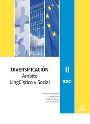 Diversificación II Ámbito Lingüístico y Social | 9788490032787 | Arjona Gallego, Enrique / Benedé Bara, Ana María / Cabezas Martínez, María Esperanza / Ramos Crespo, | Librería Castillón - Comprar libros online Aragón, Barbastro