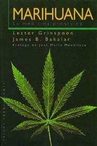 MARIHUANA LA MEDICINA PROHIBIDA | 9788449303845 | GRISPOON, LESTER | Librería Castillón - Comprar libros online Aragón, Barbastro