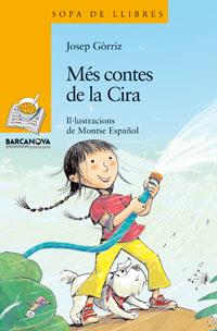 Més contes de la Cira | 9788448920852 | Gòrriz, Josep | Librería Castillón - Comprar libros online Aragón, Barbastro