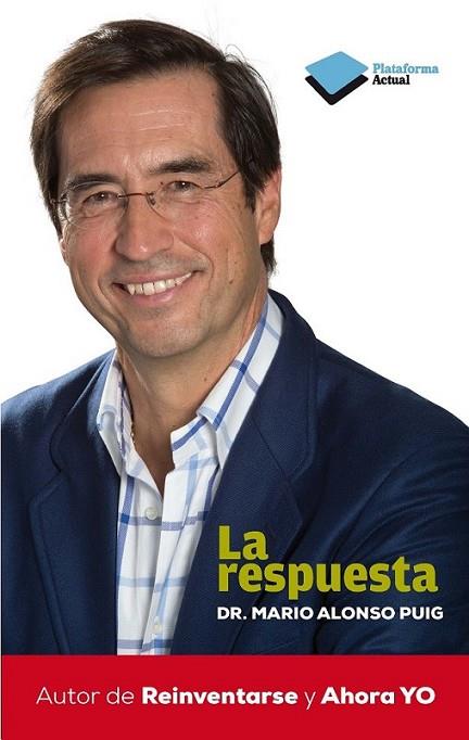 respuesta, La | 9788415750031 | Alonso Puig, Dr. Mario | Librería Castillón - Comprar libros online Aragón, Barbastro