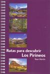 RUTAS PARA DESCUBRIR LOS PIRINEOS | 9788493713300 | MARTÍN, IBON | Librería Castillón - Comprar libros online Aragón, Barbastro