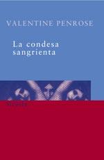 CONDESA SANGRIENTA, LA (BUTXACA) | 9788478443260 | PENROSE, VALENTINE | Librería Castillón - Comprar libros online Aragón, Barbastro