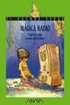 56. Mágica radio | 9788420748221 | Satué, Francisco J. | Librería Castillón - Comprar libros online Aragón, Barbastro