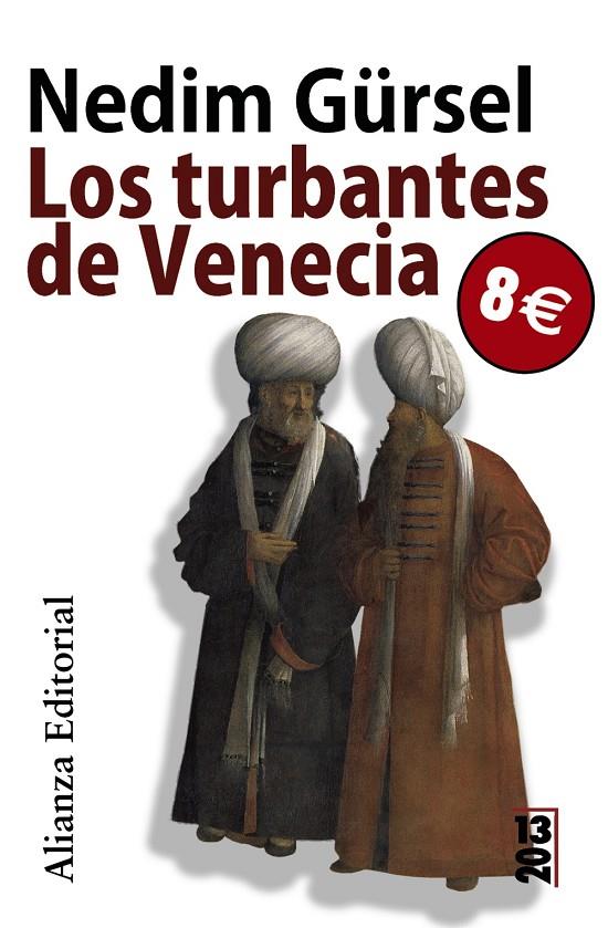 TURBANTES DE VENECIA, LOS (13 20) | 9788420666068 | GÜRSEL, NEDIM | Librería Castillón - Comprar libros online Aragón, Barbastro