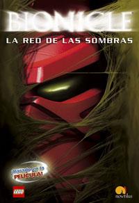 RED DE LAS SOMBRAS, LA - BIONICLE AVENTURAS 09 | 9788497632553 | FARSHTEY, GREG | Librería Castillón - Comprar libros online Aragón, Barbastro