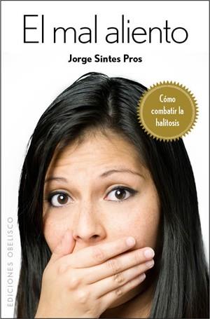 MAL ALIENTO, EL | 9788497778244 | SINTES PROS, JORGE | Librería Castillón - Comprar libros online Aragón, Barbastro