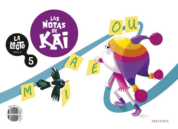 La Lecto - Nivel II: Las notas de Kai. Cuaderno 5 | 9788414055663 | Cruz González, Aurora de la/Gordón Alcorta, Pilar/Martín Ibáñez, Concepción/Rodríguez Rodríguez, Áng | Librería Castillón - Comprar libros online Aragón, Barbastro