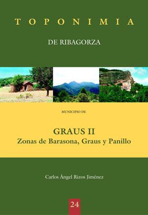 TOPONIMIA DE RIBAGORZA GRAUS II (BARASONA GRAUS PANILLO) | 9788497432047 | RIZOS JIMENEZ, CARLOS ANGEL | Librería Castillón - Comprar libros online Aragón, Barbastro