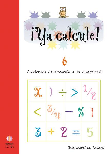 Ya calculo 6 | 9788497004138 | Martínez Romero, José | Librería Castillón - Comprar libros online Aragón, Barbastro